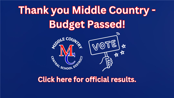Budget Passed - Thank you Middle Country.  Link to results.